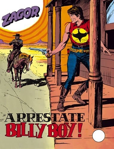 ZAGOR ZENITH N.171 - Arrestate Billy Boy!
