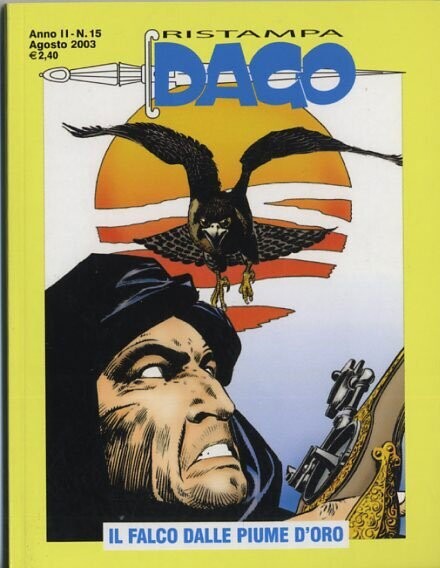 DAGO RISTAMPA ANNO II N.15 - IL FALCO DALLE PIUME D' ORO