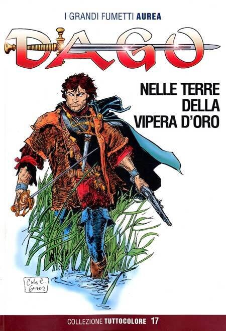 DAGO COLLEZIONE TUTTO COLORE - I GRANDI FUMETTI EURA N.17 - NELLE TERRE DELLA VIPERA D'ORO