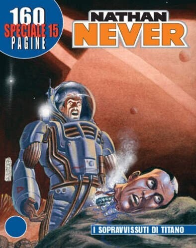 Nathan never Speciale N.15 - I SOPRAVVISSUTI DI TITANO