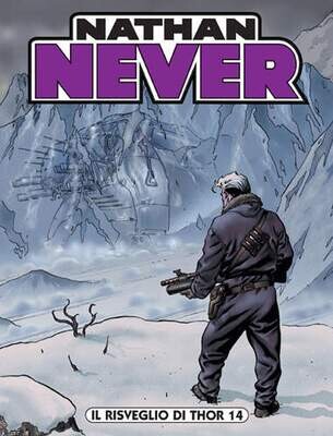 Nathan never N.128 - IL RISVEGLIO DI THOR 14 Nathan never N.128 - IL RISVEGLIO DI THOR 14