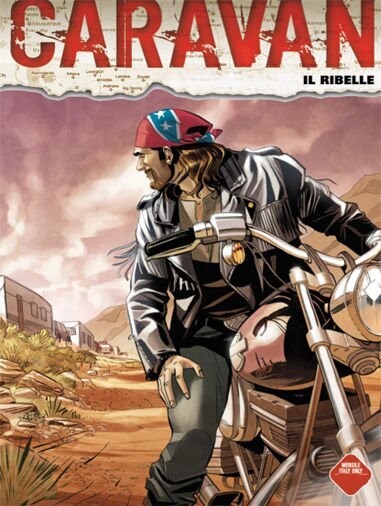 Caravan N.2 - IL RIBELLE - Ed. Bonelli