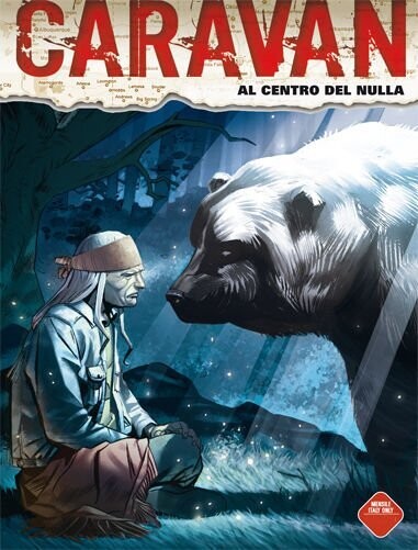 Caravan N.7 - AL CENTRO DEL NULLA - Ed. Bonelli