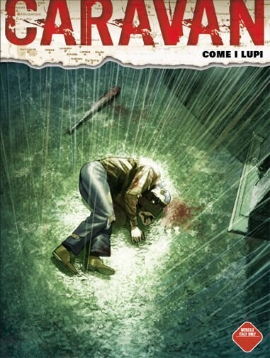 Caravan N.5 - COME I LUPI - Ed. Bonelli