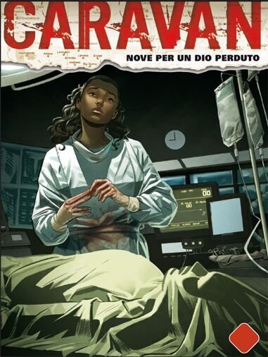 Caravan N.9 - NOVE PER UN DIO PERDUTO - Ed. Bonelli