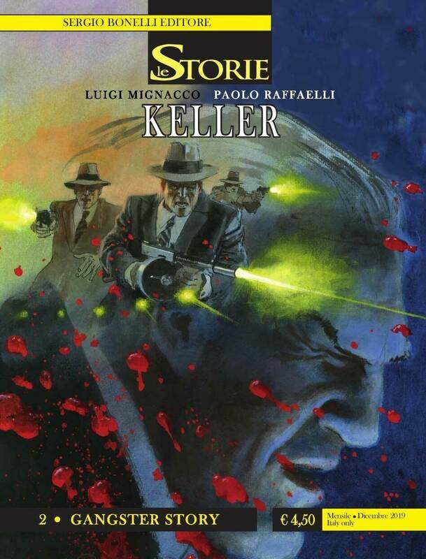 Storie N.87 - KELLER GANGSTER STORY - ed. Bonelli