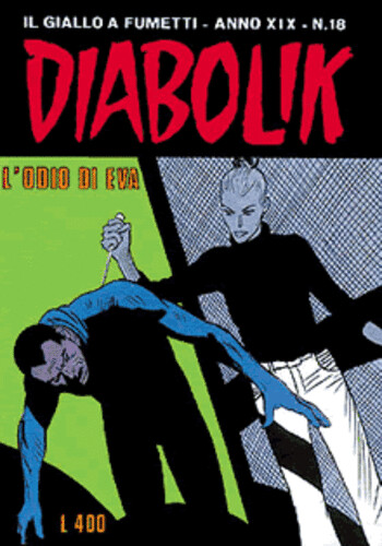 Diabolik - Anno XIX - N.18 - L'ODIO DI EVA
