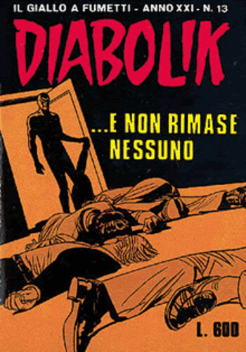 Diabolik - Anno XXI - N.13 - ...E NON RIMASE NESSUNO (da resa)