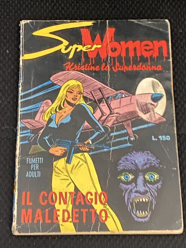 Super women n.6 - Il contagio maledetto - ed. donati