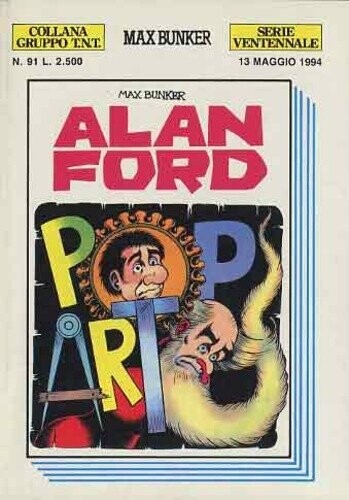 Alan Ford e gruppo TNT serie Ventennale N.91- Max Bunker press