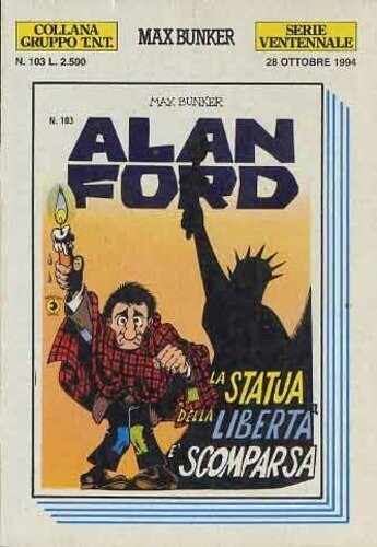 Alan Ford e gruppo TNT serie Ventennale N.103 - Max Bunker press