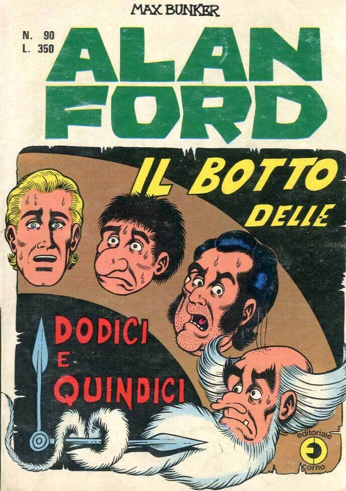 Alan Ford N.90 - Il botto delle dodici e quindici - editoriale corno