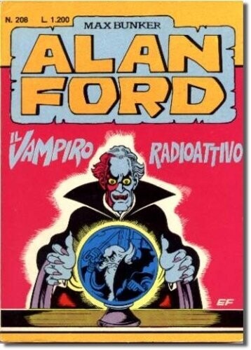 Alan Ford N.208 - Il vampiro radioattivo - Max bunker press