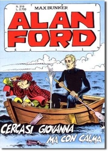 Alan Ford N.310 - Cercasi Giovanna ma con calma - Max bunker press