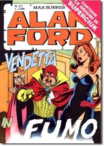 Alan Ford N.317 - Vendetta in fumo - Max bunker press