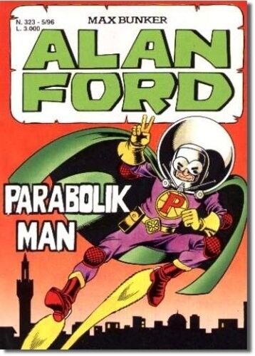 Alan Ford N.323 - Parabolik Man - Max bunker press