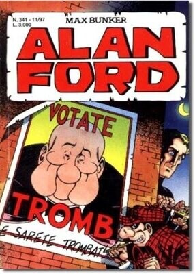 Alan Ford N.341 - Votate Tromb (e sarete trombati) - Max bunker press