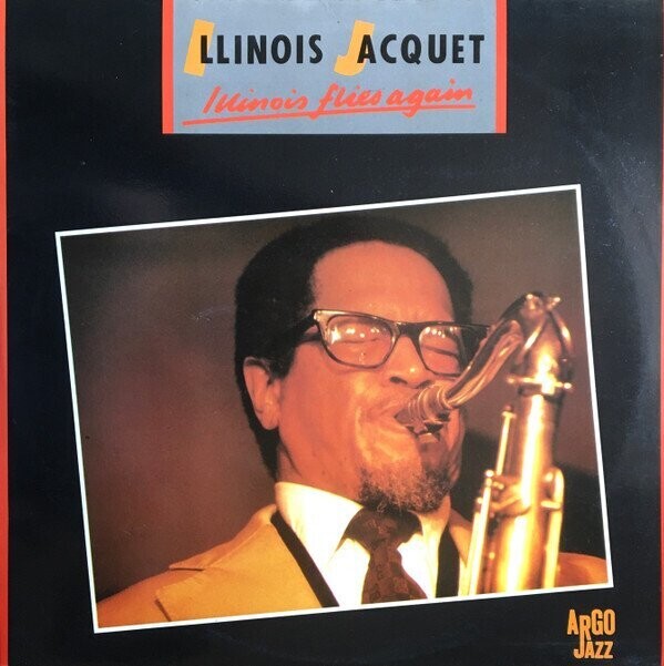 Illinois Jacquet ‎– Illinois Flies Again 2LP