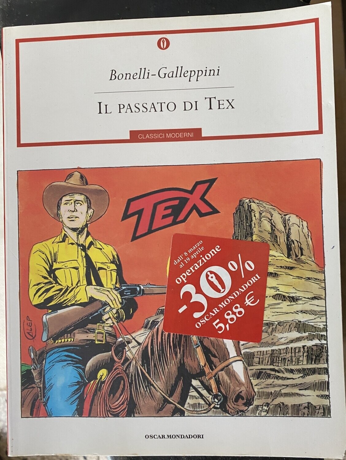 Tex - IL PASSATO DI TEX (Oscar Mondadori - Classici Moderni)