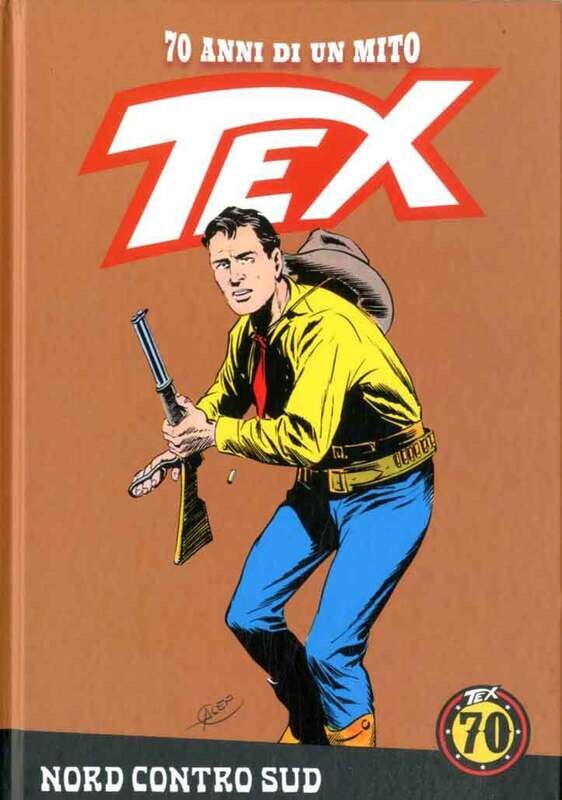 TEX 70 ANNI DI UN MITO N.17 - Ed. La gazzetta dello sport