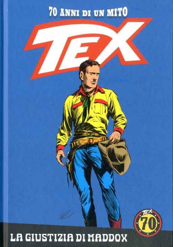 TEX 70 ANNI DI UN MITO N.21 - Ed. La gazzetta dello sport