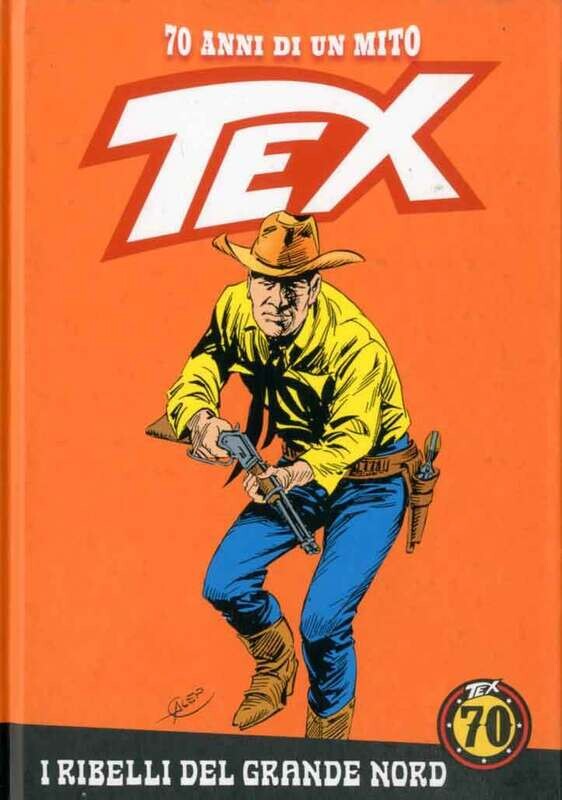 TEX 70 ANNI DI UN MITO N.25 - Ed. La gazzetta dello sport