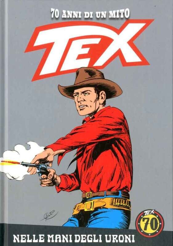 TEX 70 ANNI DI UN MITO N.26 - Ed. La gazzetta dello sport