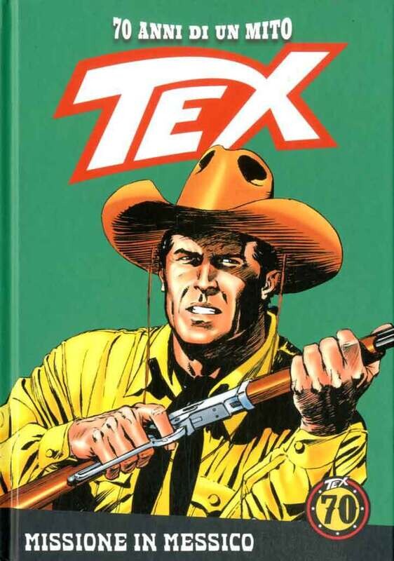 TEX 70 ANNI DI UN MITO N.23 - Ed. La gazzetta dello sport