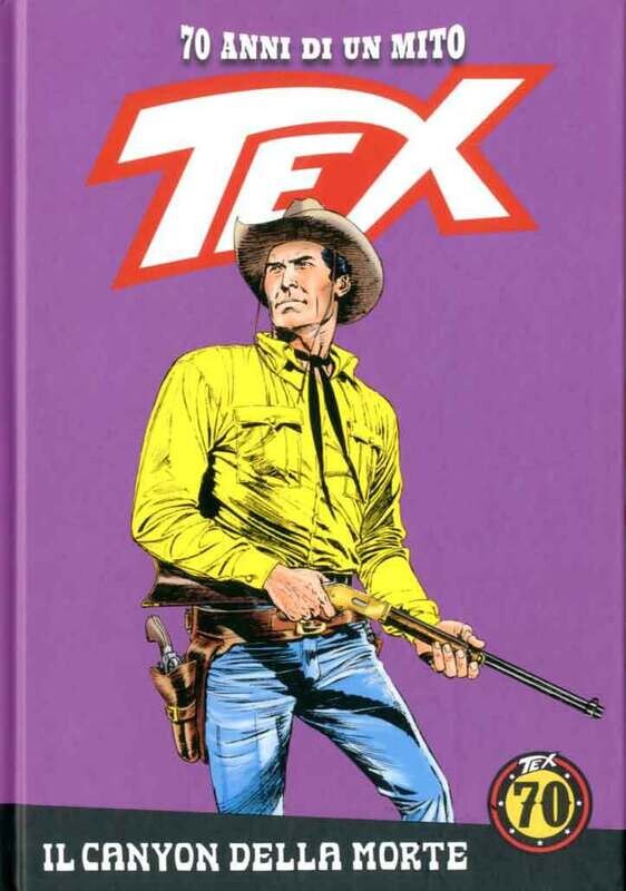 TEX 70 ANNI DI UN MITO N.28 - Ed. La gazzetta dello sport