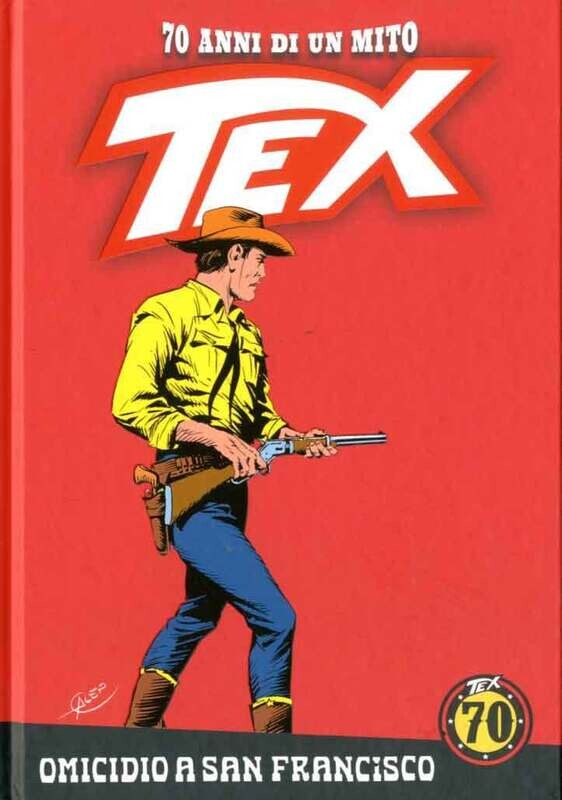 TEX 70 ANNI DI UN MITO N.34 - Ed. La gazzetta dello sport