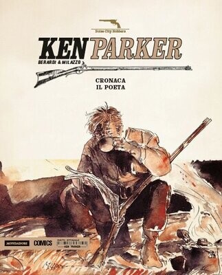 ken parker N.19 - MONDADORI COMICS Cronaca/Il poeta