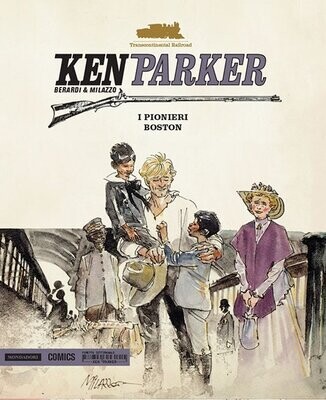 ken parker N.27 - MONDADORI COMICS I pionieri/Boston