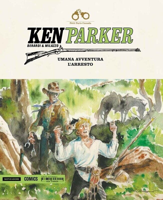 ken parker N.36 - MONDADORI COMICS Umana avventura/L'arresto