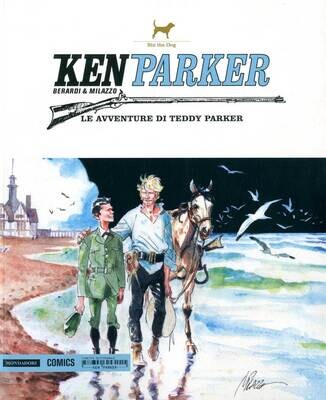ken parker N.46 - MONDADORI COMICS Le avventure di Teddy Parker