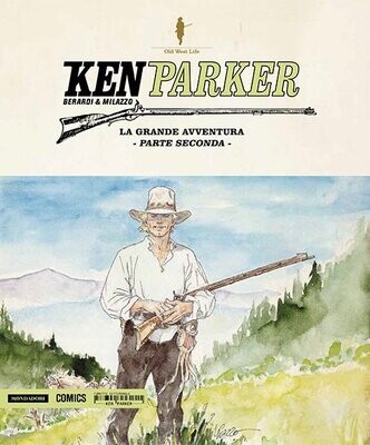 ken parker N.49 - MONDADORI COMICS La grande avventura - parte seconda