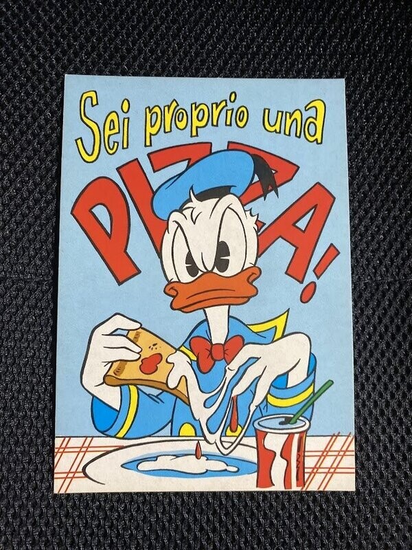 Cartolina Augurale "Sei proprio una pizza" Paperino - colori