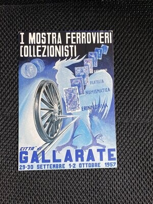 Cartolina Prima Mostra Ferrovieri Collezionisti città di Gallarate 1957-colori