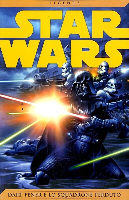 Star Wars Legends 14 - Dart Fener e lo squadrone perduto - Ed . La gazzetta dello sport