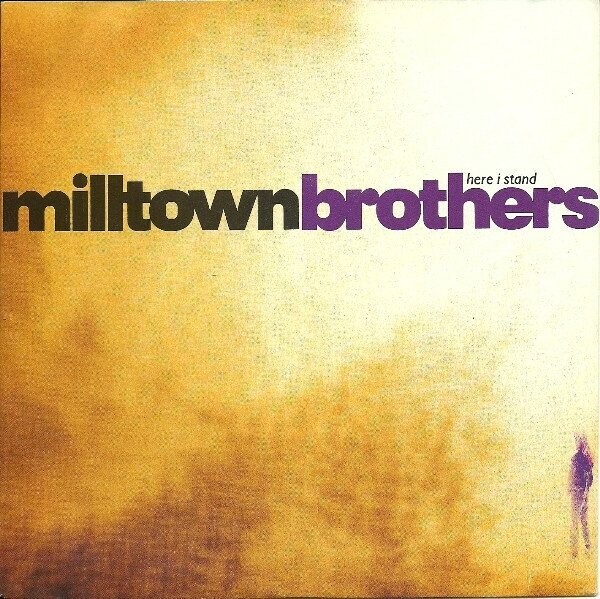Vinyl, 12"-Milltown Brothers - Here I Stand-UK-Rock-1991-VG/VG
