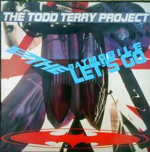 33 rpm-The Todd Terry Project - Batmobile Let's Go-UK-Electronic- 1988 --VG/VG
