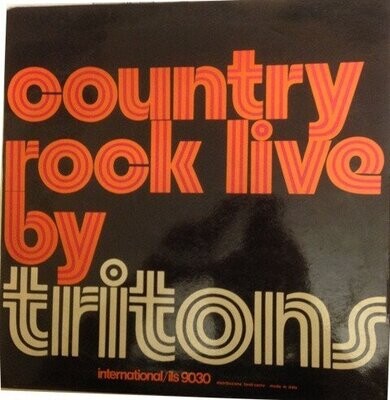 33 rpm-Tritons ‎– Country Rock Live By-italia-Rock-1973-good
