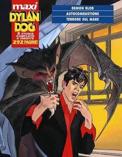 DYLAN DOG MAXI N.8 - DEMON BLOB/AUTOCOMBUSTIONE/TERRORE SUL MARE