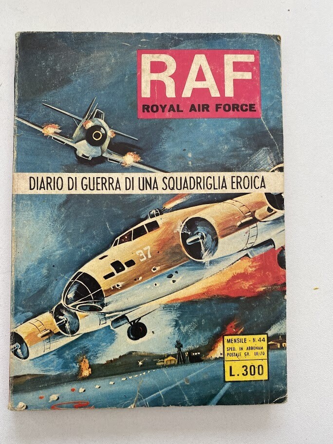 RAF Royal air Force - DIARIO DI GUERRA DI UNA SQUADRIGLIA EROICA - N.44 - ed. Metro