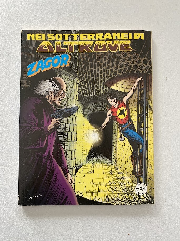 ZENITH GIGANTE - n° 654 - ZAGOR - n° 603 - NEI SOTTERRANEI DI ALTROVE