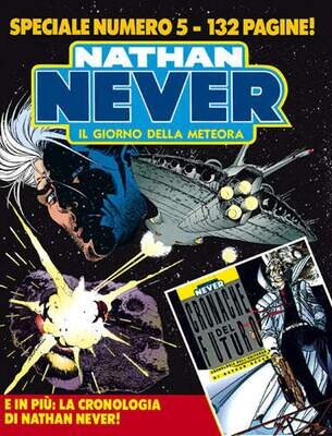 Nathan never Speciale N.5 - Il giorno della meteora + allegato Cronache del futuro