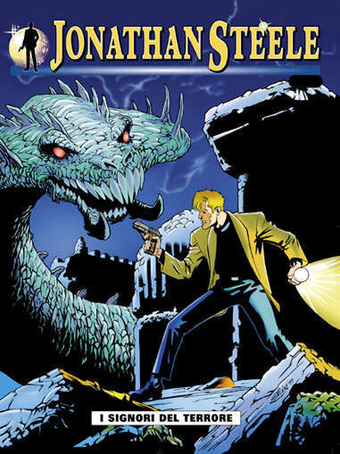 Jonathan Steele - n.5 - lI signori del terrore - bonelli ed.