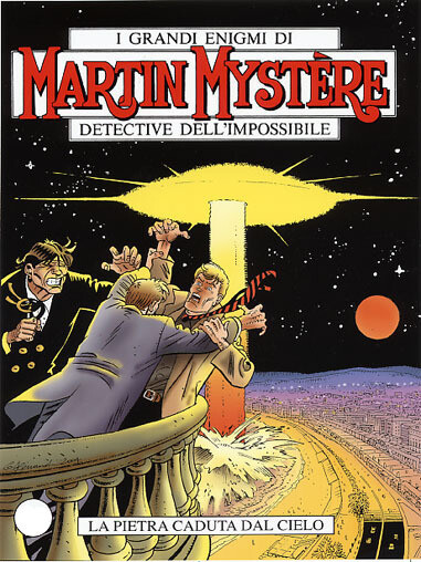 Martin Mystere  - N.268 - La pietra caduta dal cielo