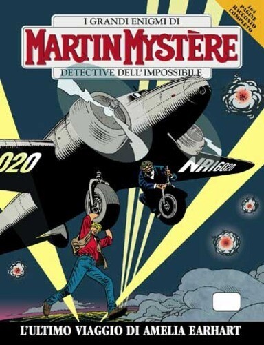 Martin Mystere  - N.289 - L'ultimo viaggio di Amelia Earhart