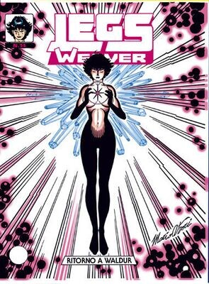 Legs Weaver N.14 - Ritorno a Waldur