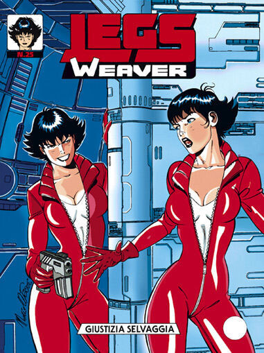 Legs Weaver N.25 - Giustizia selvaggia